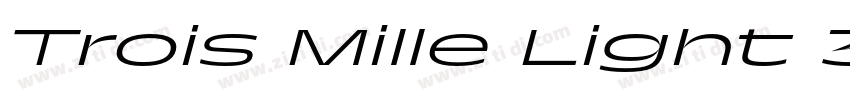 Trois Mille Light 35字体转换